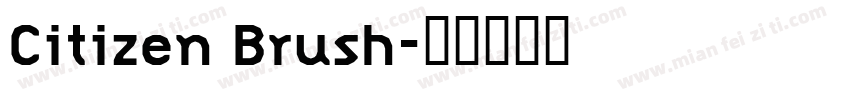 Citizen Brush字体转换